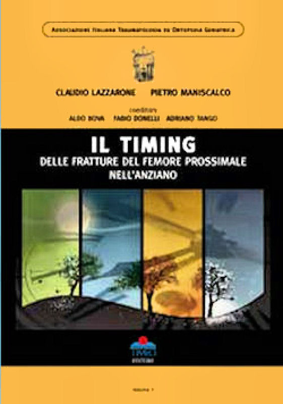 Il timing delle fratture del femore prossimale nell'anziano
